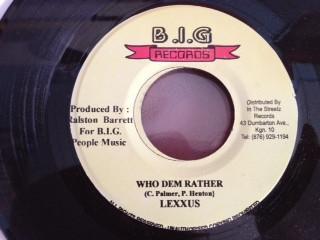 7inch Record LEXXUS / DELLY RANKS - Who Dem Rather / Go Go Club NONE B.I.G. Records Jamaica Reggae, Ska & Dub Used