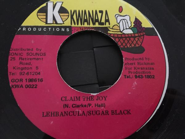 

7inch Record SUGAR BLACK & LEBANCHULEH - Claim The Joy KWA0022 Kwanaza Product Jamaica Reggae, Ska & Dub Used
