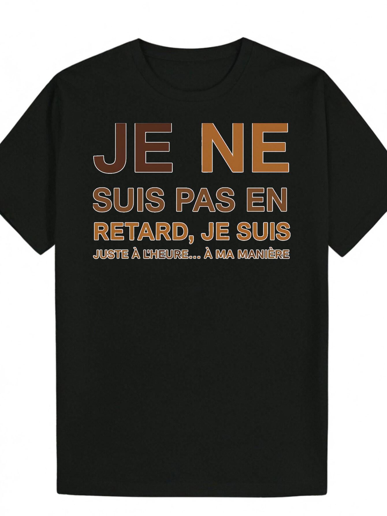 Crew Neck Polyester T-shirt - Je Ne Suis Passe En Retard Graphic Tee XL