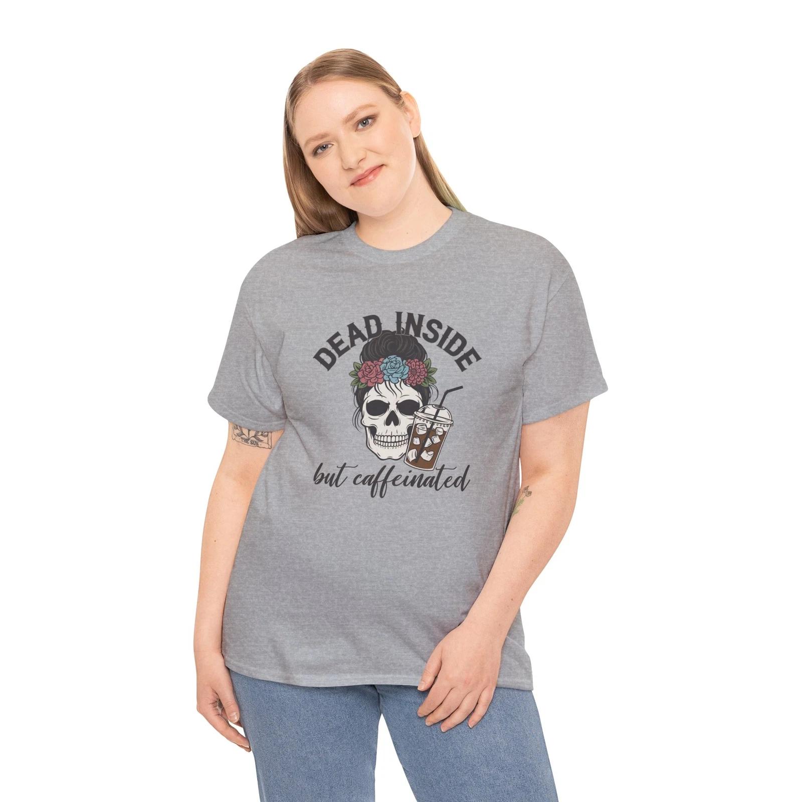 Funny Morning Coffee T-Shirt | Espresso First, Dead Inside but Caffeinated L