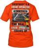 Until The Real Crane Operator Shows Up TTshirt Made In the USA Size S To 5XL