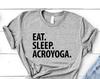 Eat Sleep Acroyoga T-Shirt: Soft Cotton Blend, Unisex Fit