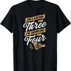 She's Eating For Three I'm Drinking For Four Triplets Dad T-Shirt