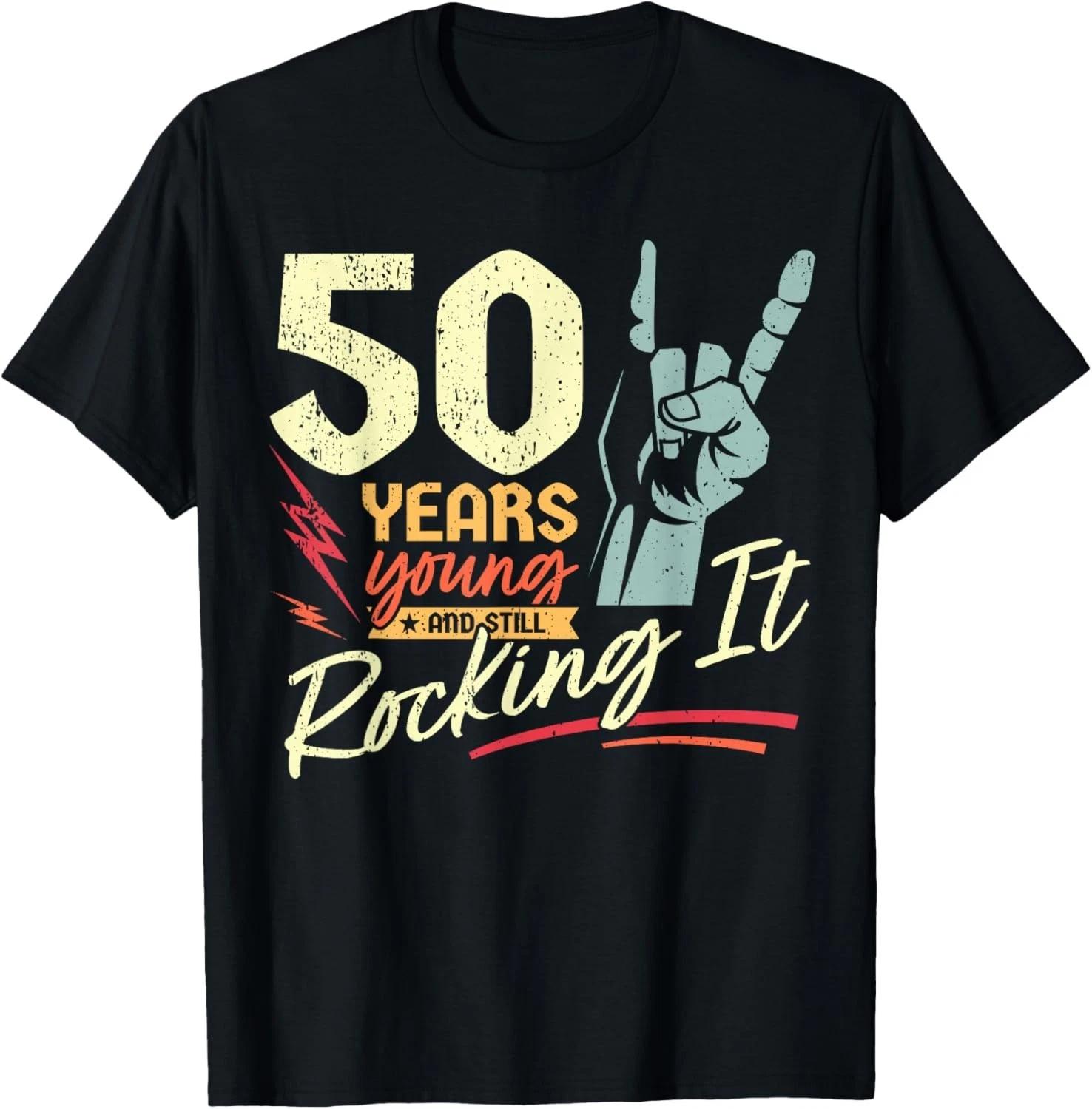 50th Birthday Funny 50 Years Gift Unisex T-Shirt S