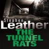 The Tunnel Rats by Stephen Leather Paperback Book 9780340689547