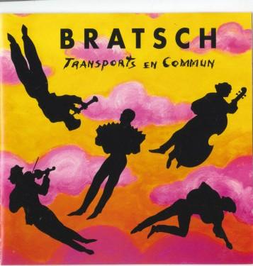 

CD BRATSCH - Transports En Commun GRI190212 Griffe 1991 France Folk Used