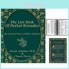 Detailed The Lost Book Of Herbal Remedies Hardcover Guide For Herbal Medicine