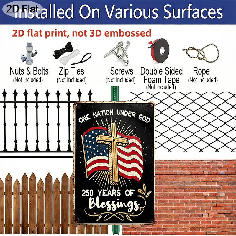 2D Flat 1pc Decorative 8*12 Inch Plaque Aluminium Metal Sign: One Nation Under God 250 Years of Blessings Retro Art with Christian Cross & US Flag