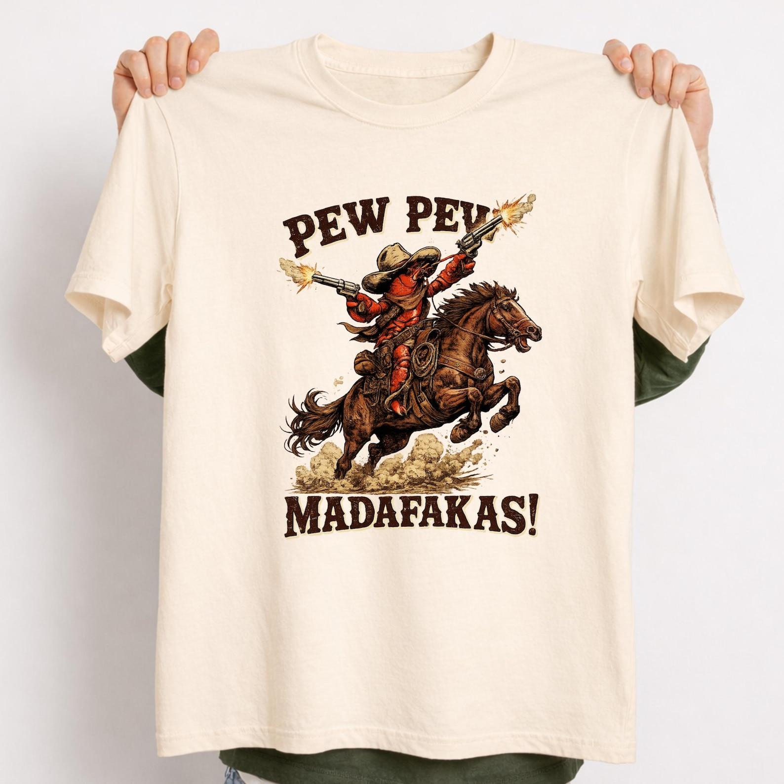 Cowboy Lobster Graphic Tee – Pew Pew Madafakas Funny Western Shirt 2XL