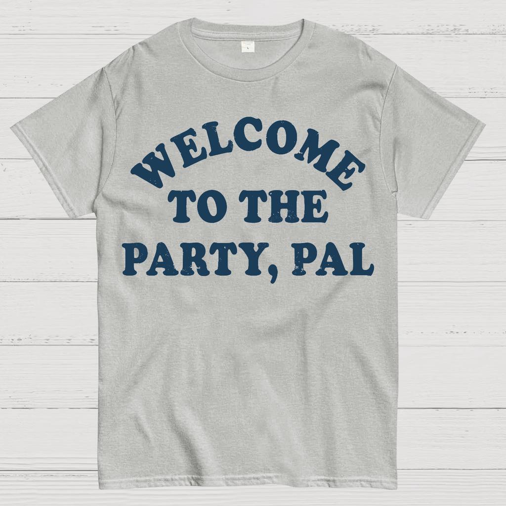 Welcome To The Party, Pal! Cotton Summer Casual Cool Loose T-Shirt