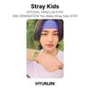 Stray Kids OFFICIAL FANCLUB STAY 2ND GENERATION You Make Stray Kids STAY Official Photocard