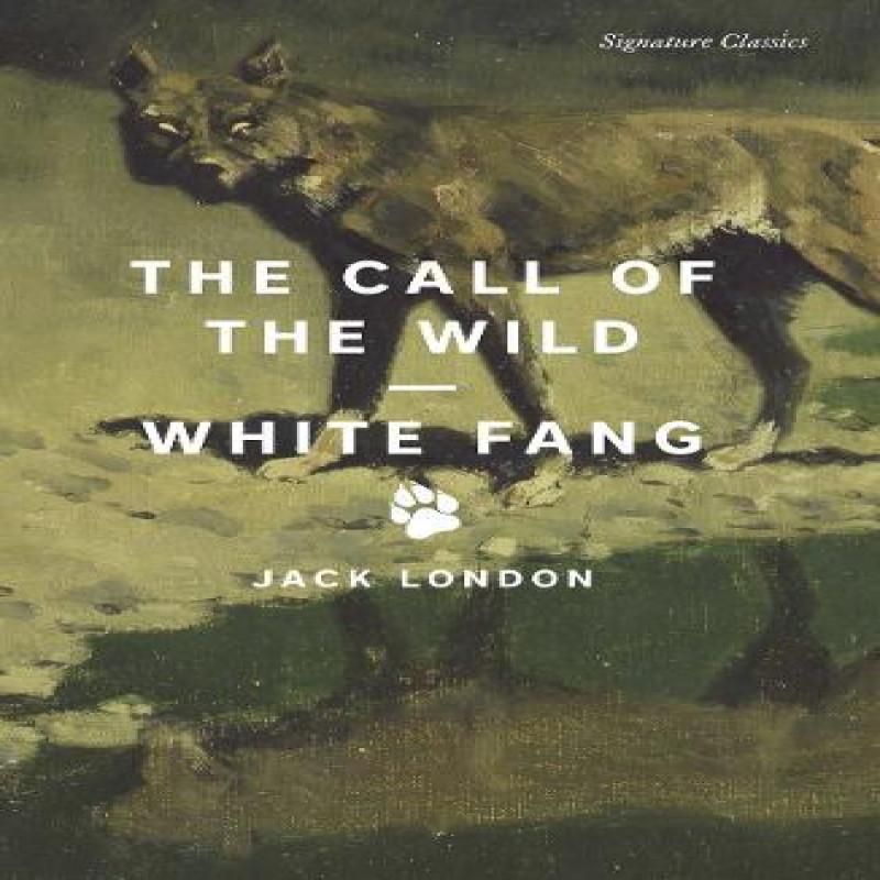 The Call of the Wild and White Fang by Jack London Paperback Book 9781435172203