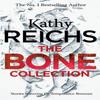 The Bone Collection by Kathy Reichs Paperback Book 9781784755898