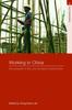 The Working In China : Ethnographies of Labor and Workplace Transformation Book