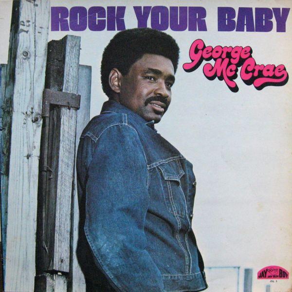 

LP Record GEORGE MCCRAE Rock Your Baby JSL3 Jay Boy 1974 UK SoulFunk Used
