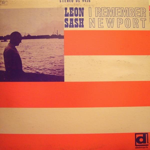 LP Record LEON SASH - I Remember Newport DS9416 Delmark Records 1968 US Jazz Used