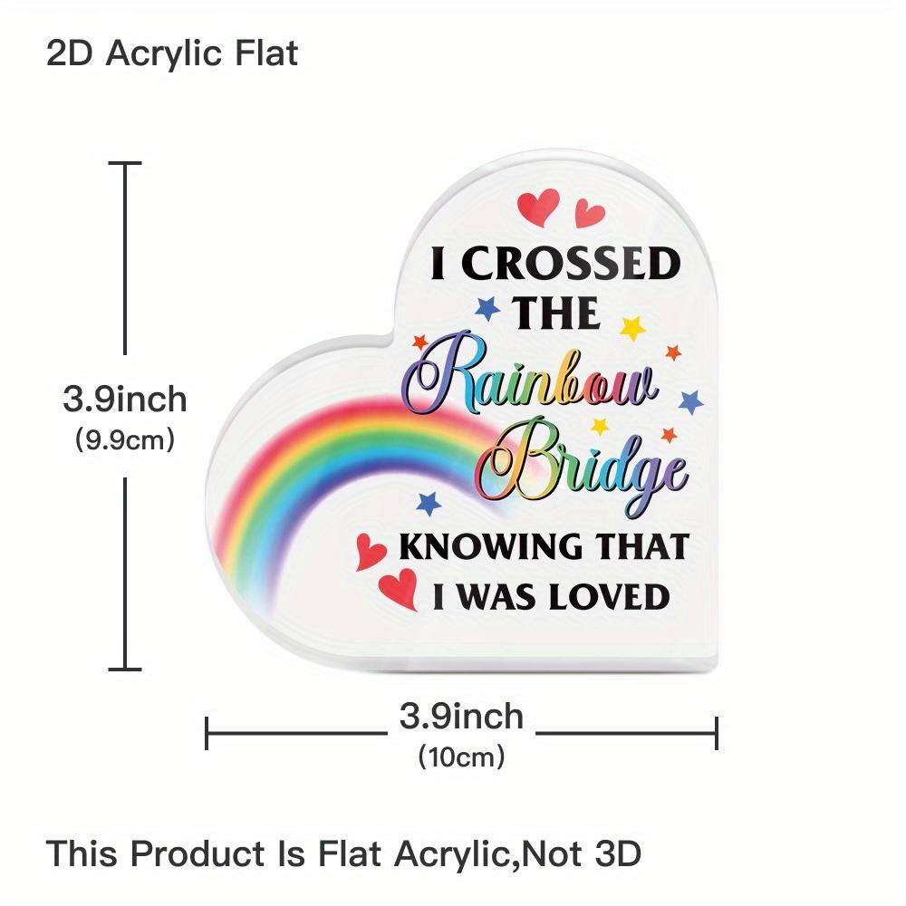 1pc Heart Shaped Acrylic Sign Table Decor, 'I Crossed the Rainbow Bridge Knowing That I Was Loved' - Contemporary Style Desktop Decoration for Home