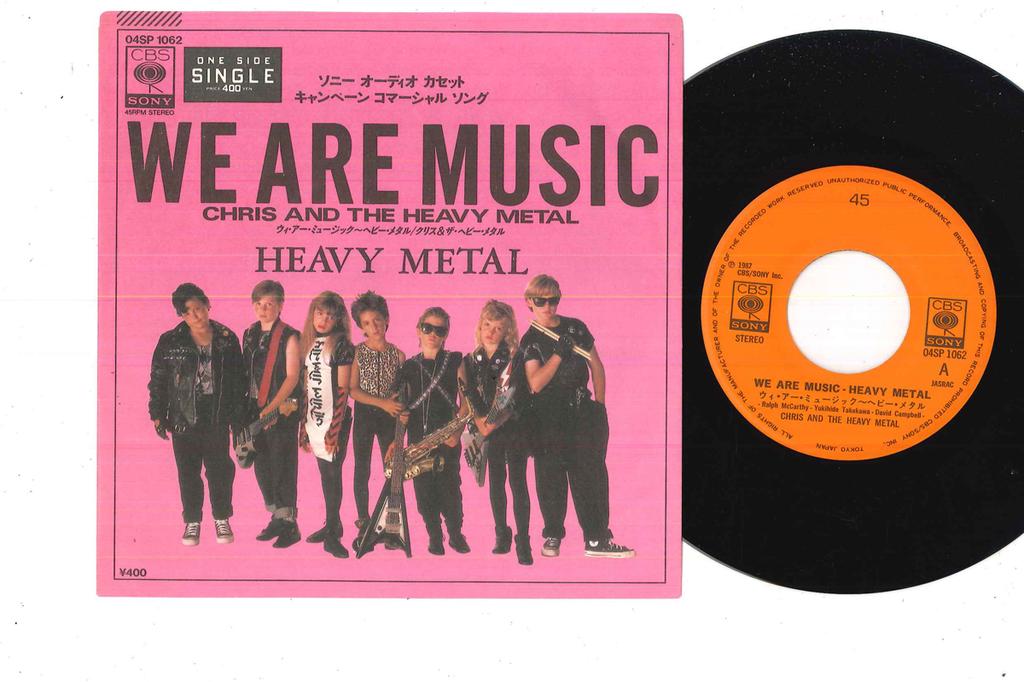 7inch Record CHRIS & HEAVY METAL - We Are Music - Heavy Metal 04SP1062 CBS SONY 1987 Japan Rock Used