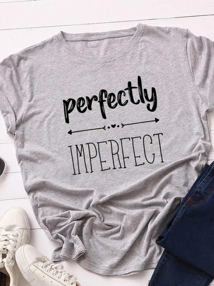 Perfektně Nedokonalý Potisk Dámské Tričko Krátký Rukáv Kulatý Výstřih Volné Dámské Tričko Dámské Tričko Topy Oblečení Camisetas Mujer