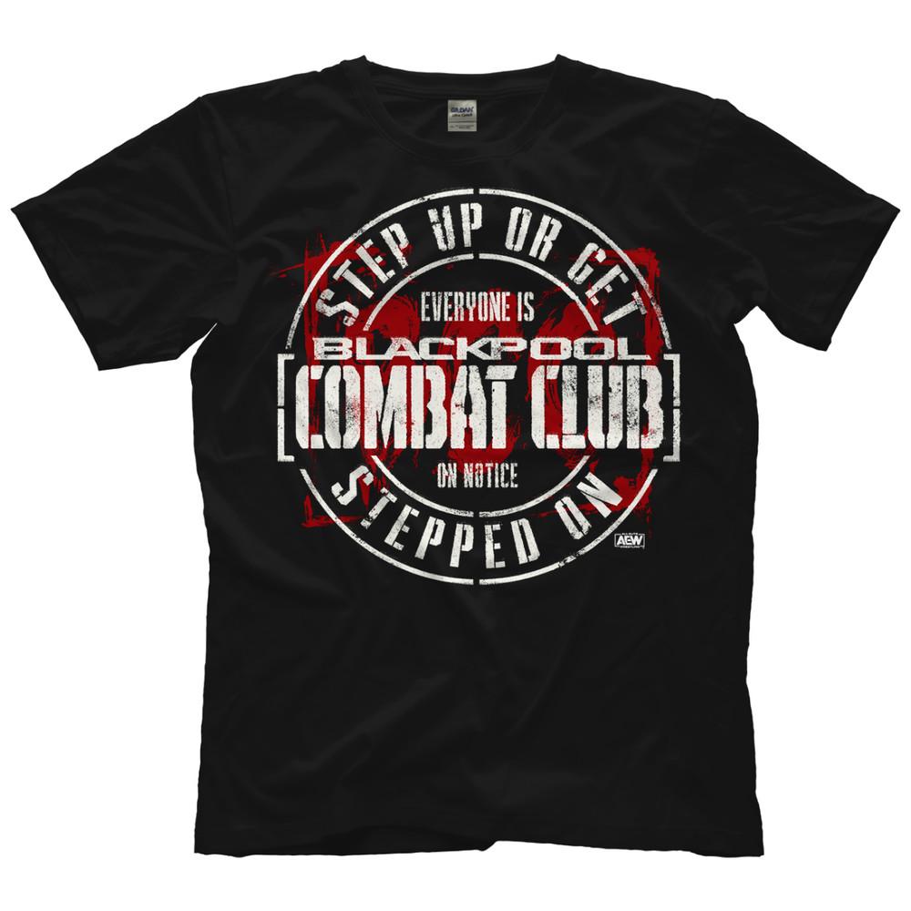 Blackpool Combat Club  Step Up or Get Stepped On AEW Official TShirt Unisex T-Shirt S