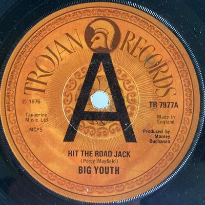 7-Zoll-Schallplatte BIG YOUTH Hit The Road Jack TR7977PROMO Trojan Records 1976 UK Reggae Ska Dub Gebraucht