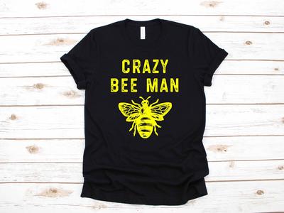 Crazy Bee Man Beekeeper Apparel Dad Fathers Day Gift | T-Shirt |T-shirt | T-shirt | T-shirt | Tank Top