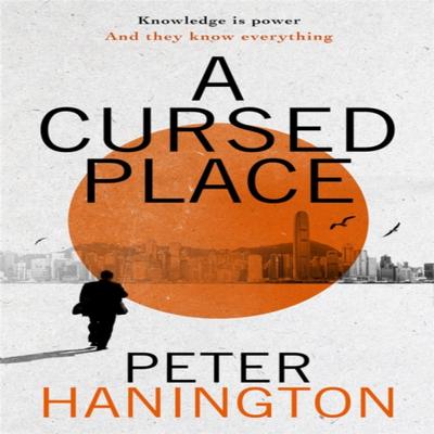 A Cursed Place by Peter Hanington Hardback Book 9781529305210
