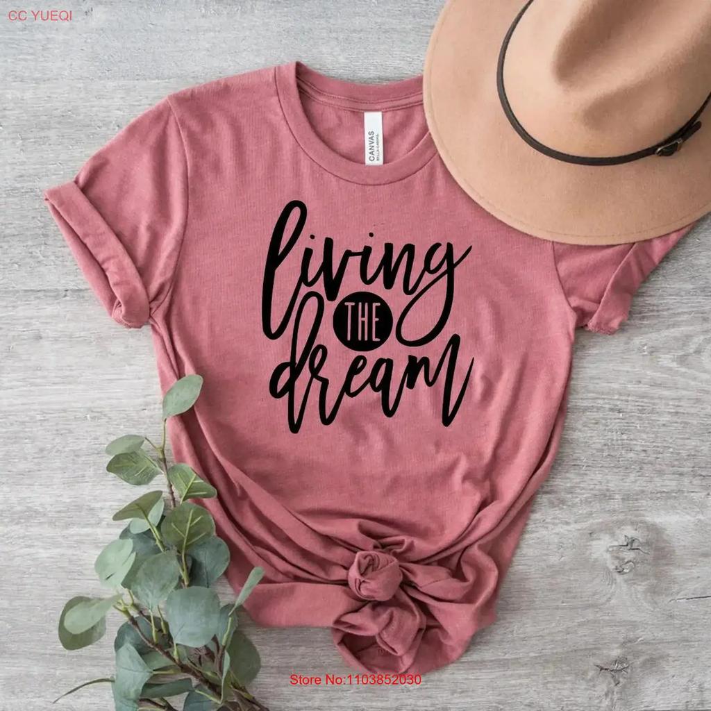 Living The Dream T Shirt Vintage Stretched Versatile Streetwear Unisex Slightly Graphic Casual Soft Breathable