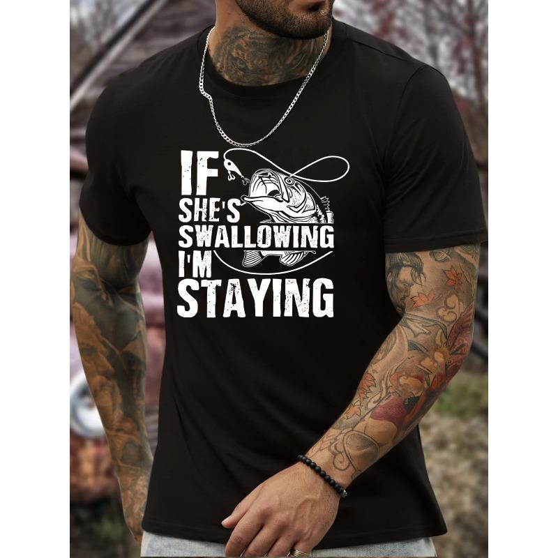 

European sizes I M STAYING Fishing Graphic Print, Men s Crew Neck Short Sleeve T-shirt, Casual Comfy Fit Top For Summer 4XL чорний