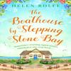 The Boathouse by Stepping Stone Bay by Helen Rolfe Paperback Book 9781398706217