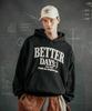 Better Days Hoodie Black Sjhd3629