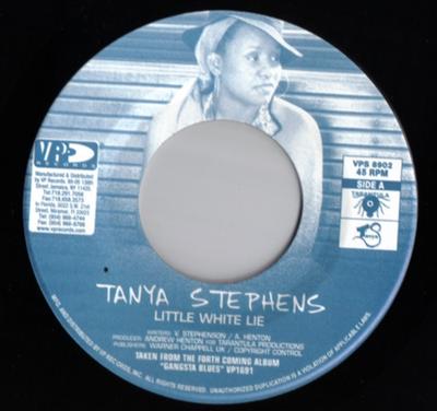 7inch Record TANYA STEPHENS - Little White Lie / Tek Him Back VPS8902 VP Records 2004 US Reggae, Ska & Dub Used