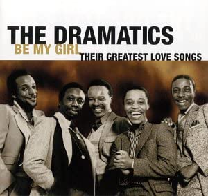 CD DRAMATICS  Be My Girl Their Greatest Love Son HIPD40087 HipO US SoulFunk Used