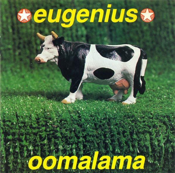 

CD EUGENIUS - Oomalama 7824262,824262 Atlantic, Fire 1992 US Rock Used