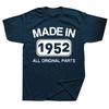 Novelty Made In 1952 71 Years Vintage Retro Daddy Grandad T Shirts Streetwear Short Sleeve Birthday Gifts Summer Style Tshirt