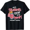 My Student Stole My Heart Infant Teacher Valentine Day Cotton Men T Shirt