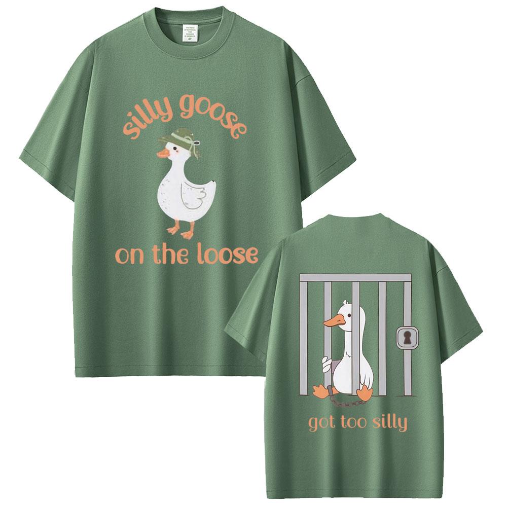 

Silly Goose on The Loose Got Too Silly Funny Meme T-shirt Men Women Casual Humor Vintage Short Sleeve Cotton Oversized T Shirts 4XL