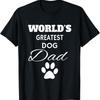 The World'S Greatest Dog Dad T Shirt Love My