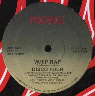 12inch Record DISCO FOUR - Whip Rap / Let It Whip PRO7010 Profile Records 1982 US Rap & Hip-Hop/R&B Used