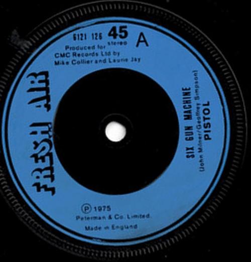 

7inch Record PISTOL - Six Gun Machine 6121126 Fresh Air 1975 UK Rock Used