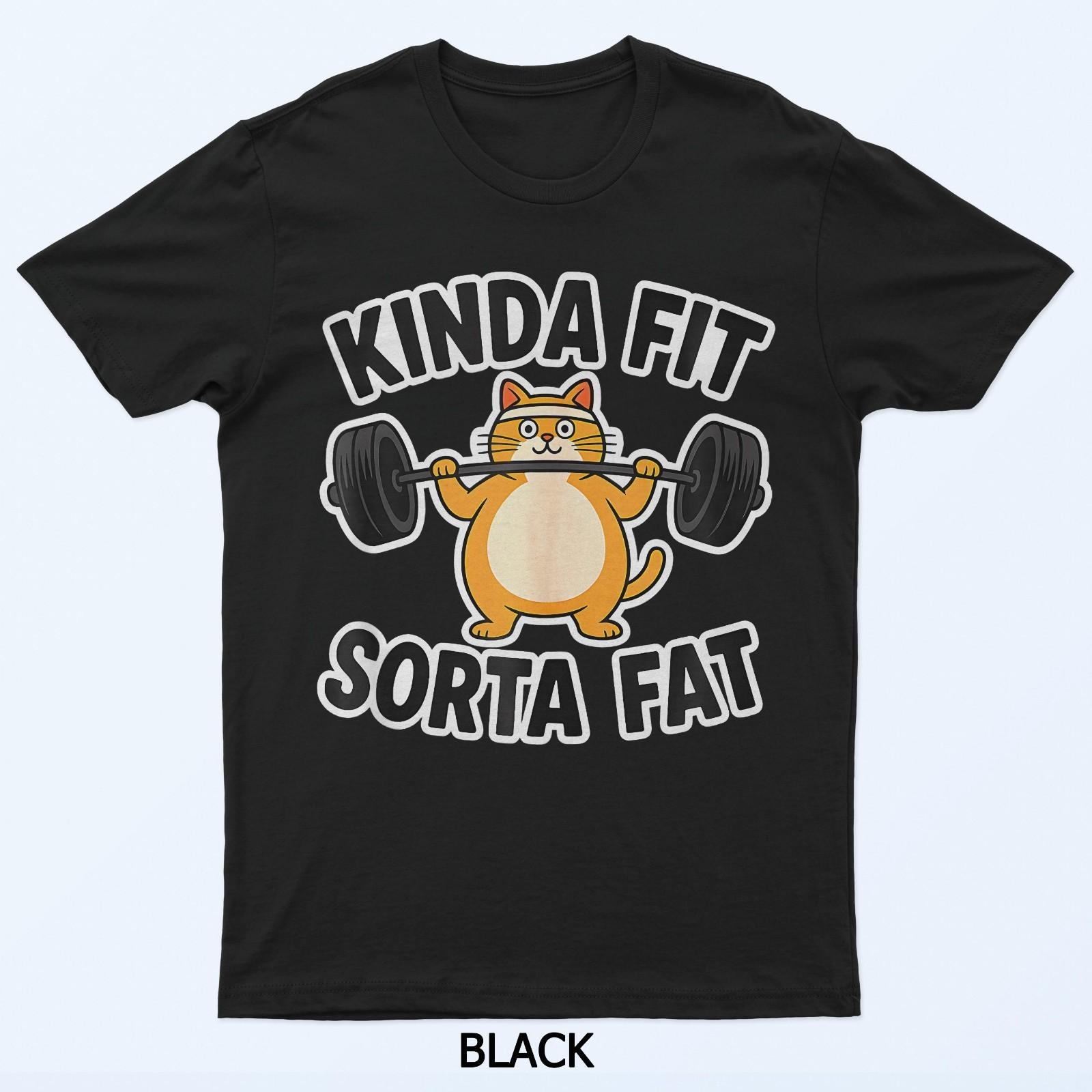 

Kinda Fit Sorta Fat Funny Gym Cute Cat Retro T-Shirt 2XL