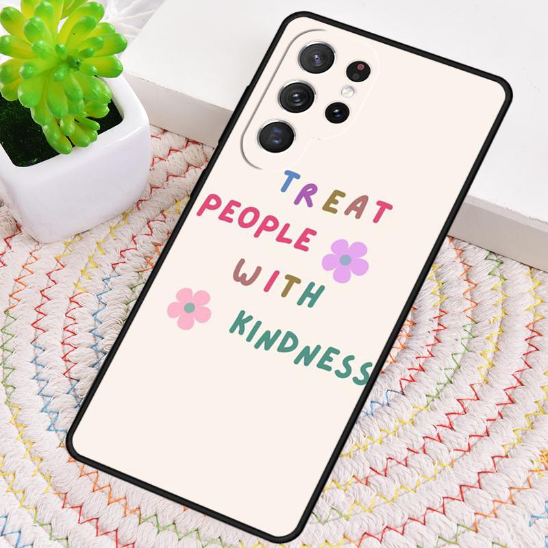 Treat People With Kindness TPU Phone Case For Samsung Galaxy note 10 pro S26 S25 S24 S23 S22 Ultra Plus S21 FE S20 Cover