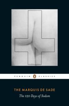 The 120 Days of Sodom by Marquis De Sade Paperback Book 9780141394343