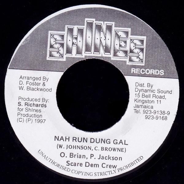 

7inch Record SCARE DEM CREW - Nah Run Dung Gal NONE Shines Records 1997 Jamaica Reggae, Ska & Dub Used