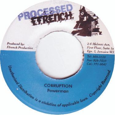 

7inch Record POWERMAN - Corruption NONE Ffrench 2000 Jamaica Reggae, Ska & Dub Used