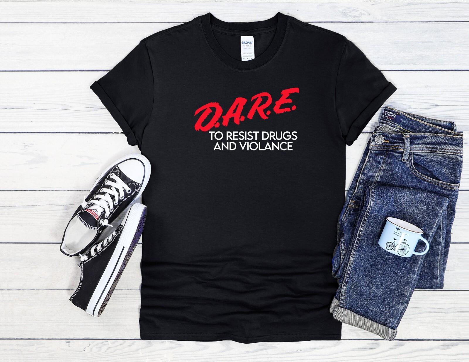 

26 DARE Resist Drug Violance Cool Men Women Unisex T Shirt Hoodie Baseball 3180 Unisex T-Shirt XXXL
