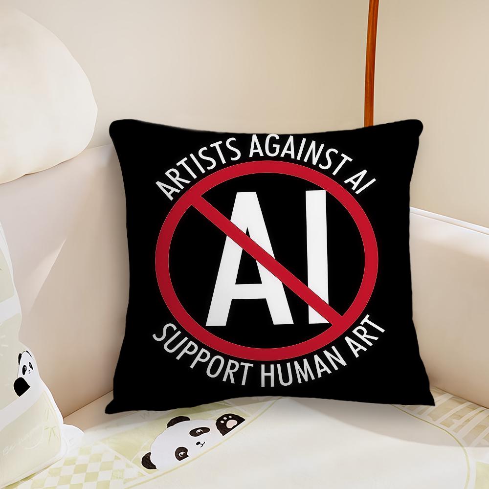 No AI Artists Against AI cushion cover Pillow Case Plush Fabric Soft Double Sided Print Sofa Cushion Cover Throw Pillow Covers 30X30cm
