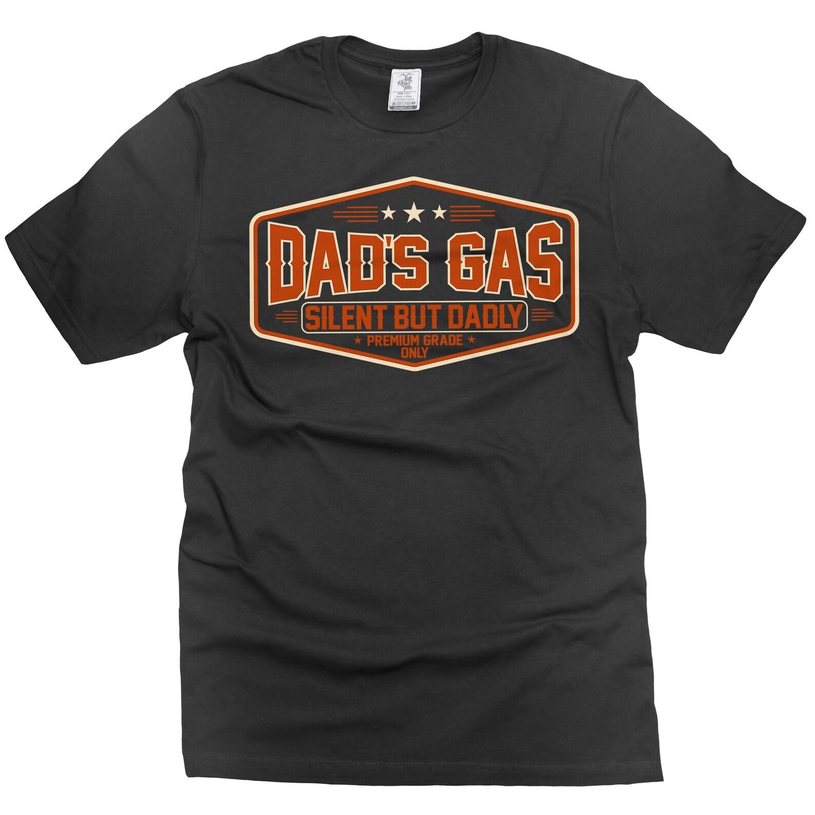 Dad s Gas Funny T-Shirt: Father s Day Humor Gift S