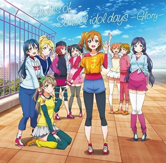 

TV Anime Love Season 2 Original Soundtrack Notes of School Idol Days Live! ~Glory~