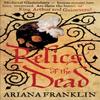 Relics of the Dead by Ariana Franklin Paperback Book 9780553820324